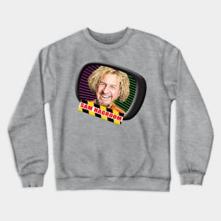 Sammy Hagar / Max Headroom Mashup Crewneck Sweatshirt